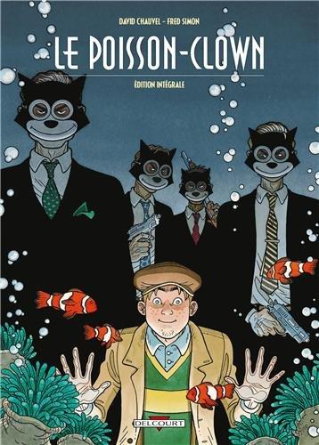 Le poisson-clown : édition intégrale