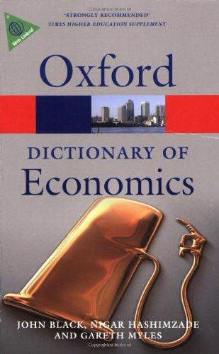 A Dictionary of Economics (Oxford Paperback Reference)