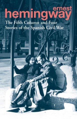 The Fifth Column and Four Stories of the Spanish Civil War