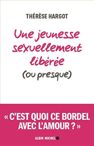 Une jeunesse sexuellement libérée (ou presque)