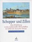 Schopper und Zillen. Eine Einführung in den traditionellen Holzschiffbau im Gebiet der deutschen Donau