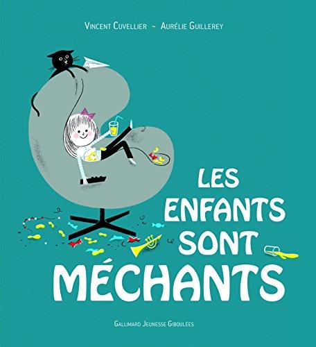 Les enfants sont méchants