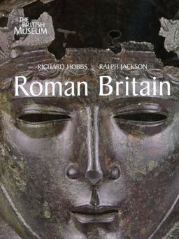 Roman Britain : Life at the Edge of Empire