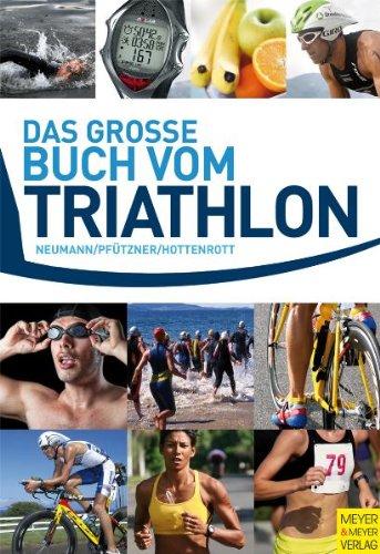 Das große Buch vom Triathlon