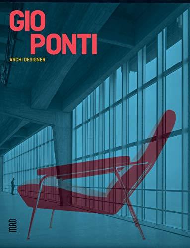 Gio Ponti: Archi-Designer