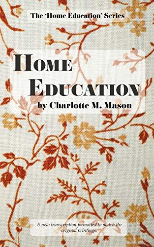 Home Education (The Home Education Series, Band 1)