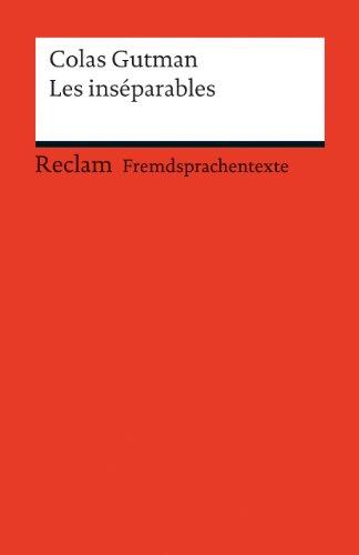 Les inséparables: (Fremdsprachentexte)