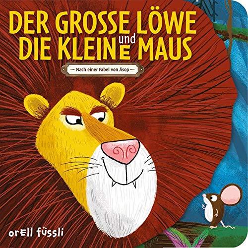 Der grosse Löwe und die kleine Maus: Nach ein Fabel von Äsop