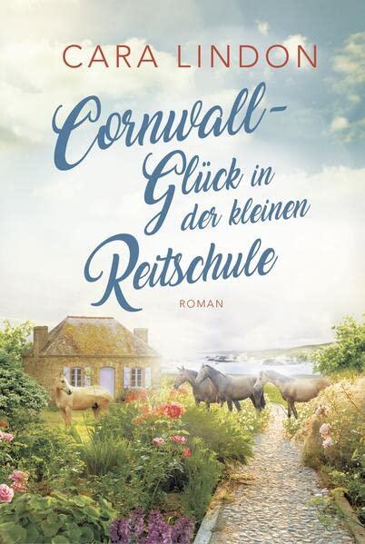 Cornwall-Glück in der kleinen Reitschule: Sehnsucht nach Cornwall 3