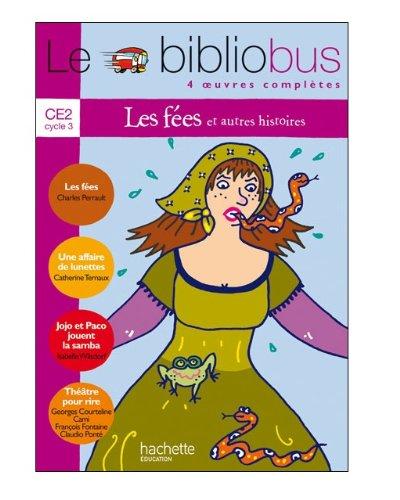 Le bibliobus CE2, cycle 3 : 4 oeuvres complètes