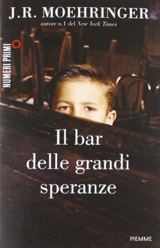 Il bar delle grandi speranze