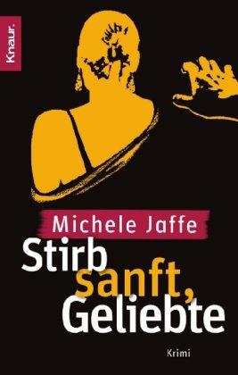 Stirb sanft, Geliebte: Thriller