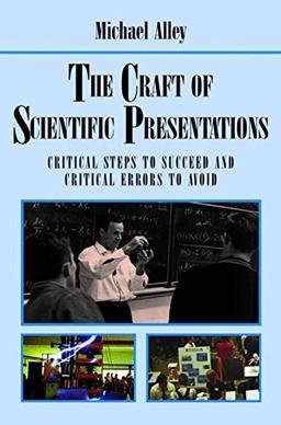 The Craft of Scientific Presentations: Critical Steps to Succeed and Critical Errors to Avoid