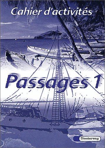 Passages. Lehrwerk für den Französischunterricht an Gymnasien: Passages: Cahier d'activités 1: Klasse 7