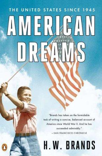 American Dreams: The United States Since 1945