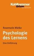 Psychologie des Lernens: Eine Einführung