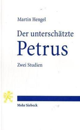 Der unterschätzte Petrus: Zwei Studien