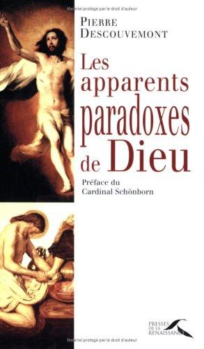 Les apparents paradoxes de Dieu