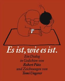 Es ist wie es ist. Ein Dialog in Gedichten