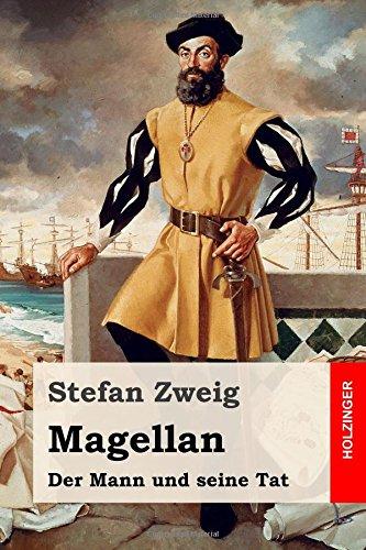 Magellan: Der Mann und seine Tat