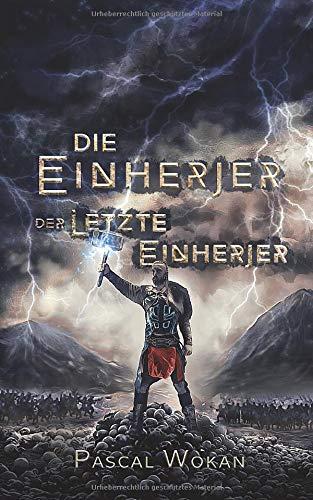 Die Einherjer: Der letzte Einherjer