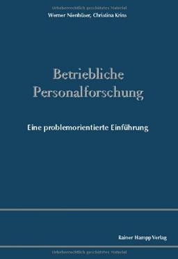 Betriebliche Personalforschung: Eine problemorientierte Einführung