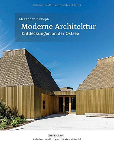 Moderne Architektur: Entdeckungen an der Ostseeküste