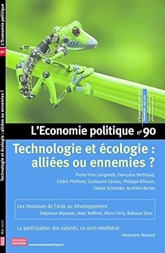 Economie politique (L'), n° 90. Technologie et écologie : alliées ou ennemies