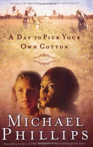 A Day to Pick Your Own Cotton (Shenandoah Sisters)