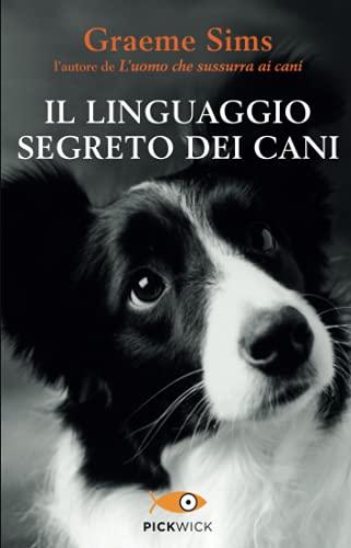 Il linguaggio segreto dei cani