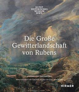 Die Große Gewitterlandschaft von Rubens: Anatomie eines Meisterwerks