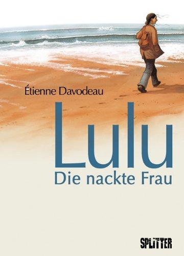 Lulu - Die nackte Frau