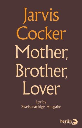 Mother Brother Lover: Lyrics