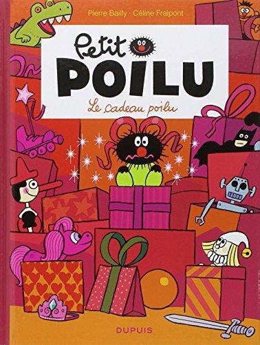 Petit Poilu. Vol. 6. Le cadeau poilu