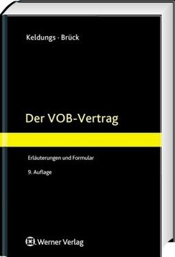 Der VOB-Vertrag: Erläuterungen und Muster