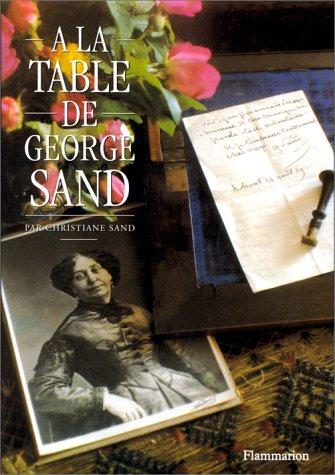 À la table de George Sand (Gastronomie)