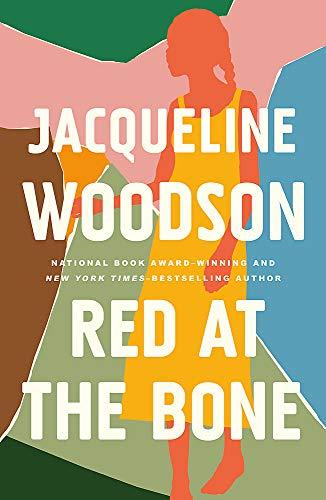 Red at the Bone: Longlisted for the Women’s Prize for Fiction 2020