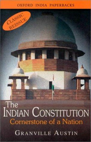 The Indian Constitution: Cornerstone of a Nation (Oxford India Paperbacks)