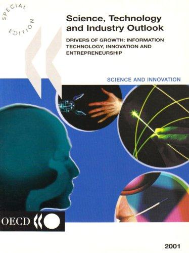 Science, Technology and Industry Outlook: Drivers of Growth: Information Technology, Innovation and Entrepreneurship