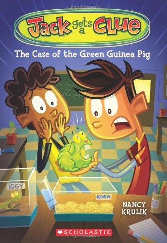 The Case of the Green Guinea Pig (Jack Gets a Clue, Band 3)