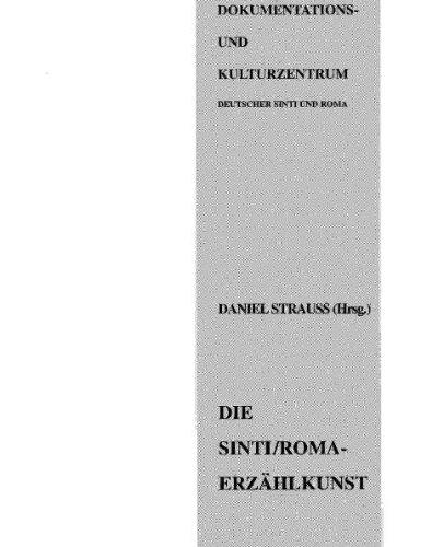 Die Sinti/Roma-Erzählkunst im Kontext Europäischer Märchenkultur: Berichte und Ergebnisse einer Tagung