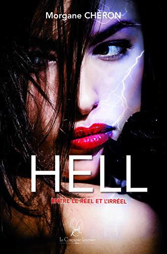 Hell : entre le réel et l'irréel