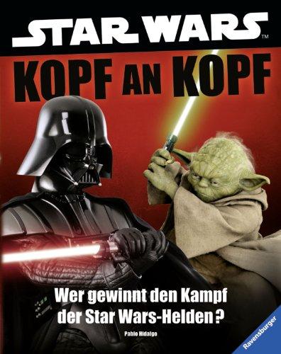 Star Wars(TM) Kopf an Kopf: Wer gewinnt den Kampf der Star Wars-Helden?