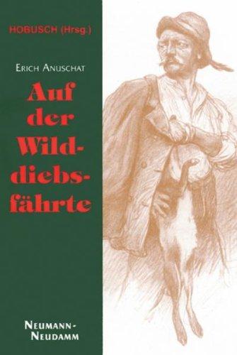 Auf der Wilddiebsfährte. Wilddieberei und Förstermorde