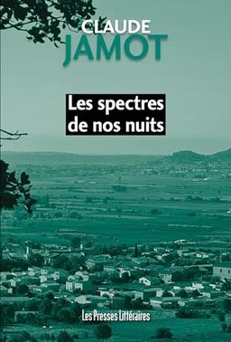 Les spectres de nos nuits