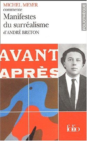 Manifestes du surréalisme d'André Breton