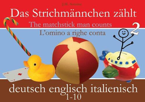 Das Strichmännchen zählt. Deutsch - Englisch - Italienisch