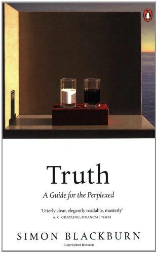 Truth: A Guide for the Perplexed