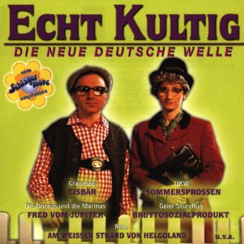 Echt Kultig-Neue Deutsch.Welle