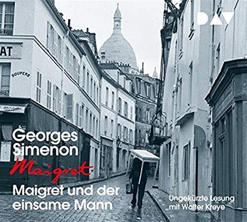 Maigret und der einsame Mann: Ungekürzte Lesung mit Walter Kreye (4 CDs)